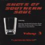 Shots Of Southern Soul Vol 3