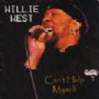 Can't Help Myself, Willie West