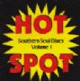 Southern Soul Blues Hot Spot Volume 1